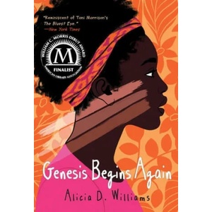 Genesis Begins Again | Alicia D. Williams (2020)
