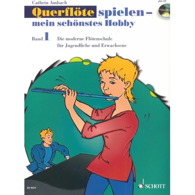 Querflöte spielen 1 mein schönstes Hobby + CD – Hledejceny.cz