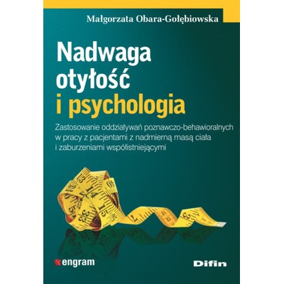 Nadwaga otyłość i psychologia