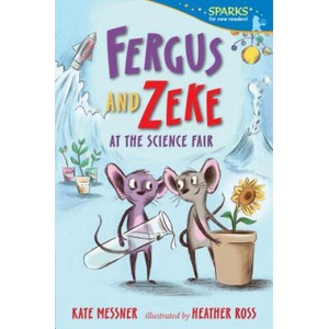 Fergus and Zeke at the Science Fair | Kate Messner, Heather Ross (ISBN: 9781536208993)