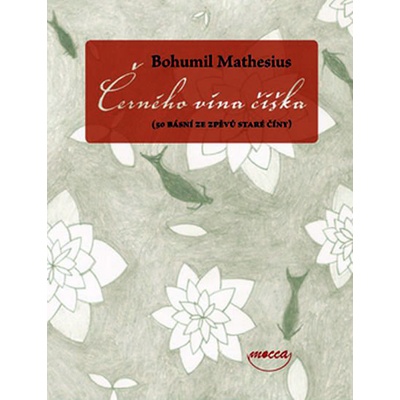 Černého vína číška - Bohumil Mathesius