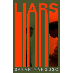 Liars | Sarah Manguso (2024)