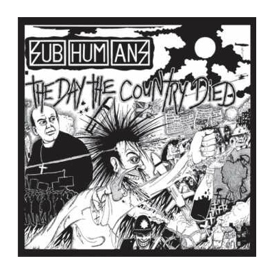 SUBHUMANS - DAY THE COUNTRY DIED LP