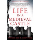 Life in a Medieval Castle - Gies Joseph