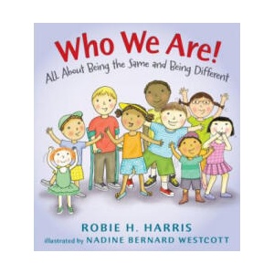 Who We Are! | Robie H. Harris, Nadine Bernard Westcott (ISBN: 9780763669034)
