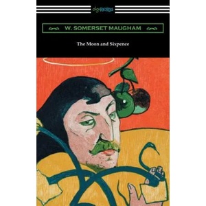 The Moon and Sixpence | W Somerset Maugham (ISBN: 9781420951929)