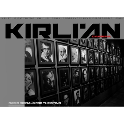 KIRLIAN CAMERA - RADIO SIGNALS FOR THE DYING CD