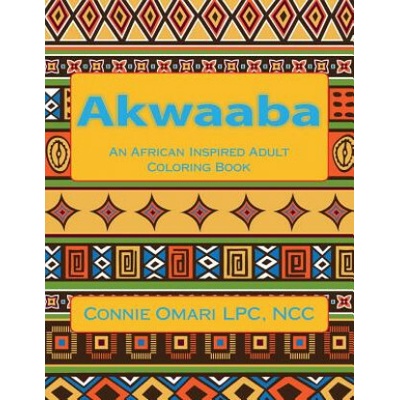 Akwaaba: An African Inspired Adult Coloring Book