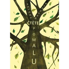 Čtěte pomalu - Helena Machová