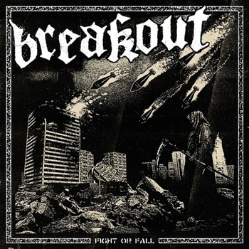 Breakout - Fight Or Fall LP