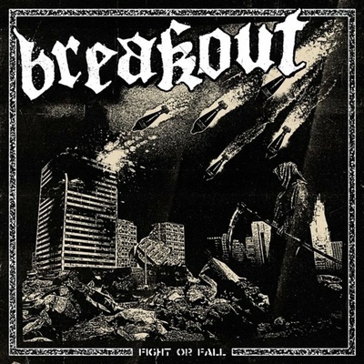 Breakout - Fight Or Fall LP