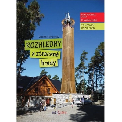 Rozhledny a ztracené hrady