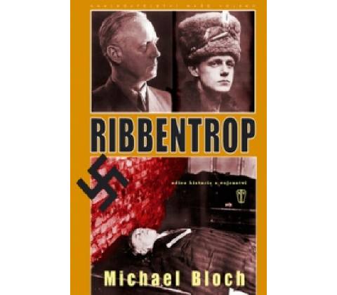 Ribbentrop - Michael Bloch
