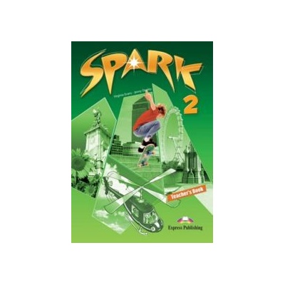 Spark 2 - Teacher´s Book (interleaved) Express Publishing