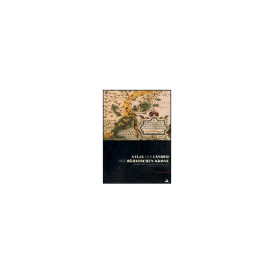 Atlas der Länder der Böhmischen Krone - Eva Semotanová