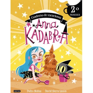 Anna Kadabra. Cuaderno de vacaciones. 2º de primaria (2022)