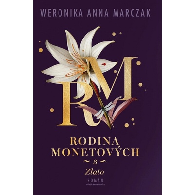 Rodina Monetových 3 - Zlato