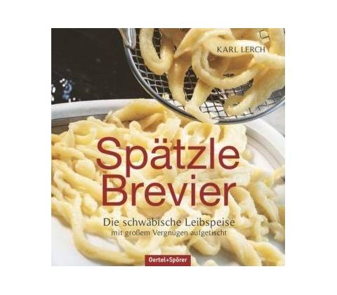 Spätzle-Brevier