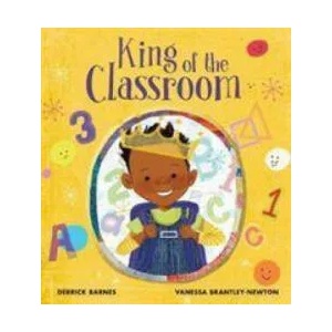 King of the Classroom | Vanessa Brantley-Newton (ISBN: 9781912650378)