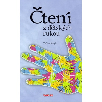 Čtení z dětských rukou - Taťána Katyš