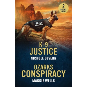 K-9 Justice / Ozarks Conspiracy | Nichole Severn (ISBN: 9780263397116)