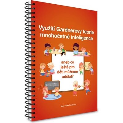 Využití Gardnerovy teorie mnohočetné inteligence pro rok 2025