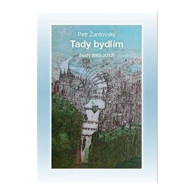 Tady bydlím - Petr Žantovský