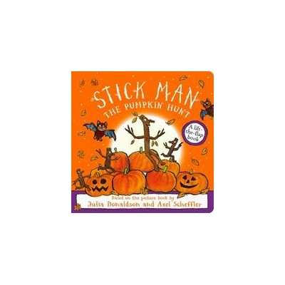 Stick Man The Pumpkin Hunt Julia Donaldson