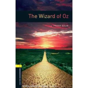 Oxford Bookworms Library: Level 1: The Wizard of Oz (2008)