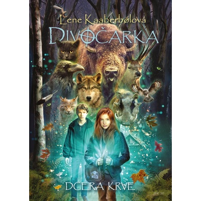 Divočarka: Dcera krve - Lene Kaaberbol, Jan Patrik Krásný ilustrátor