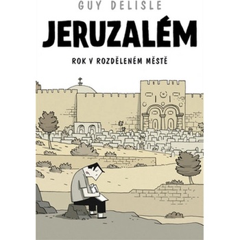 Jeruzalém - Guy Delisle