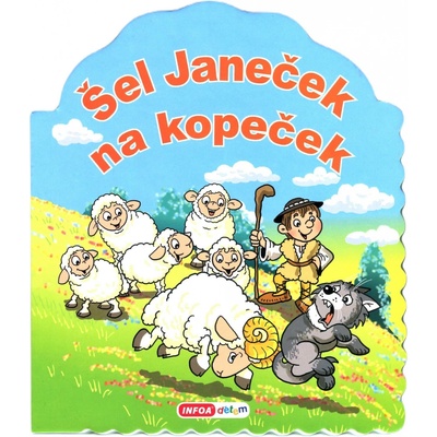 Šel Janeček na kopeček
