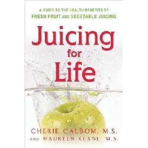 Juicing for Life | Cherie Calbom (ISBN: 9780895295125)