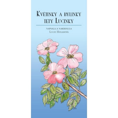 Květinky a bylinky tety Lucinky