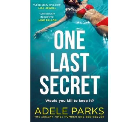 One Last Secret - Adele Parks