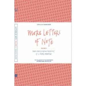 More Letters of Note | Shaun Usher (2015)