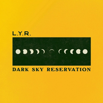 Lyr - Dark Sky Reservation LP