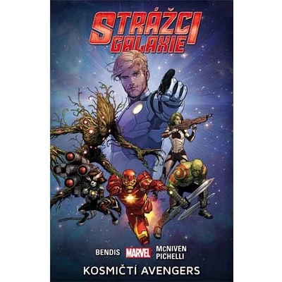 Strážci galaxie 1 Kosmičtí Avengers - Brian Michael Bendis; Steve McNiven; Sara Pichelli