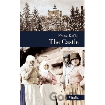 The Castle - Franz Kafka