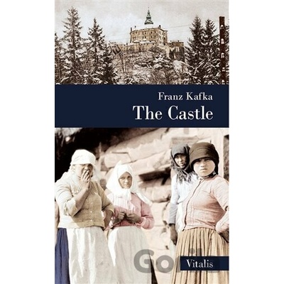 The Castle - Franz Kafka