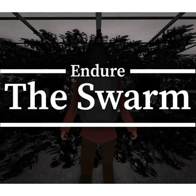 Endure The Swarm