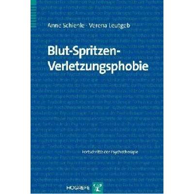 Blut-Spritzen-Verletzungsphobie