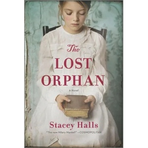The Lost Orphan | Stacey Halls (ISBN: 9780778309321)