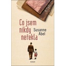 Co jsem nikdy neřekla