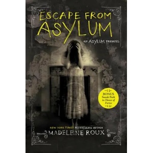 Escape from Asylum | Madeleine Roux (ISBN: 9780062424433)