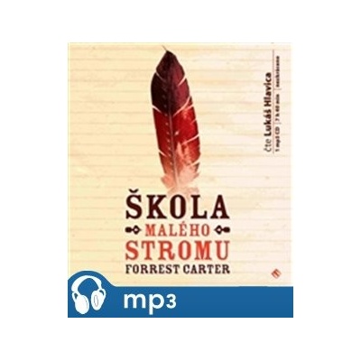 Škola malého stromu - Forrest Carter