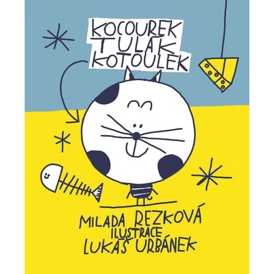 Mourek Mlsozoubek - Helena Soukupová, Lukáš Urbánek ilustrátor