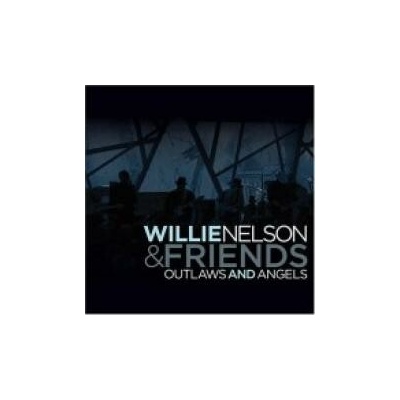 Nelson Willie & Friends - Outlaws And Angels CD