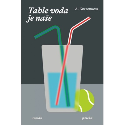 Tahle voda je naše - A. Gravensteen