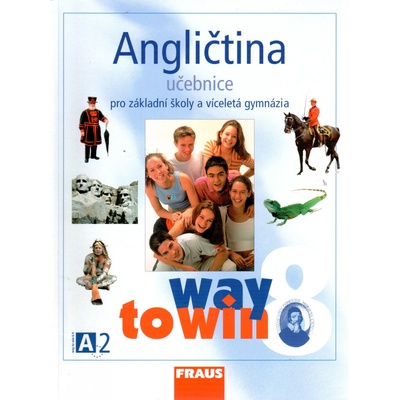 Angličtina 8 Way to Win - Učebnice - Betáková L.,Dvořáková K.